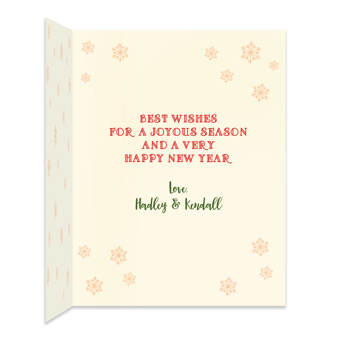 Inside of folded holiday card with coordinating snowflake design and personal greeting.