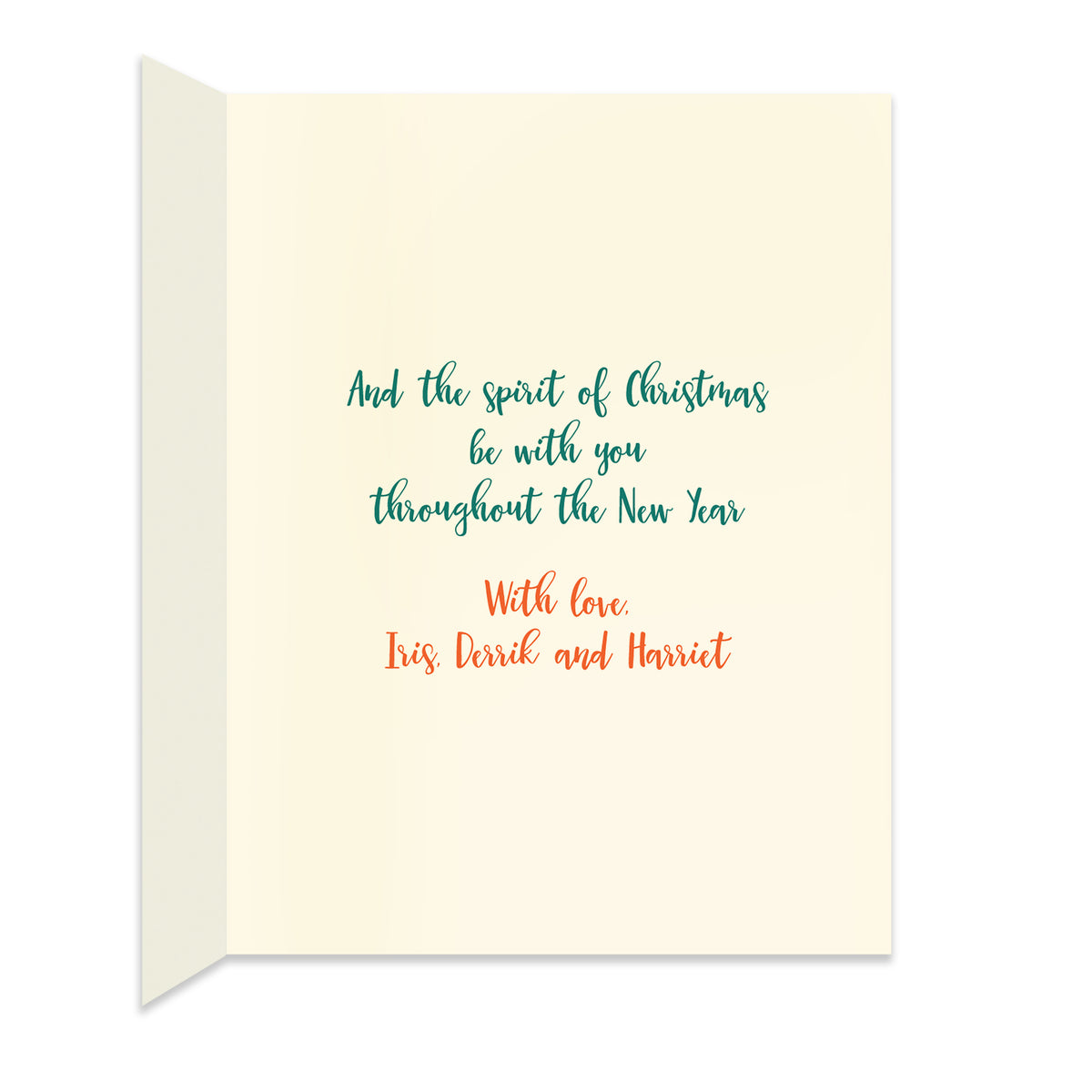 Inside of folded holiday card with personal greeting in colors that coordinate with the design on the front of the card.