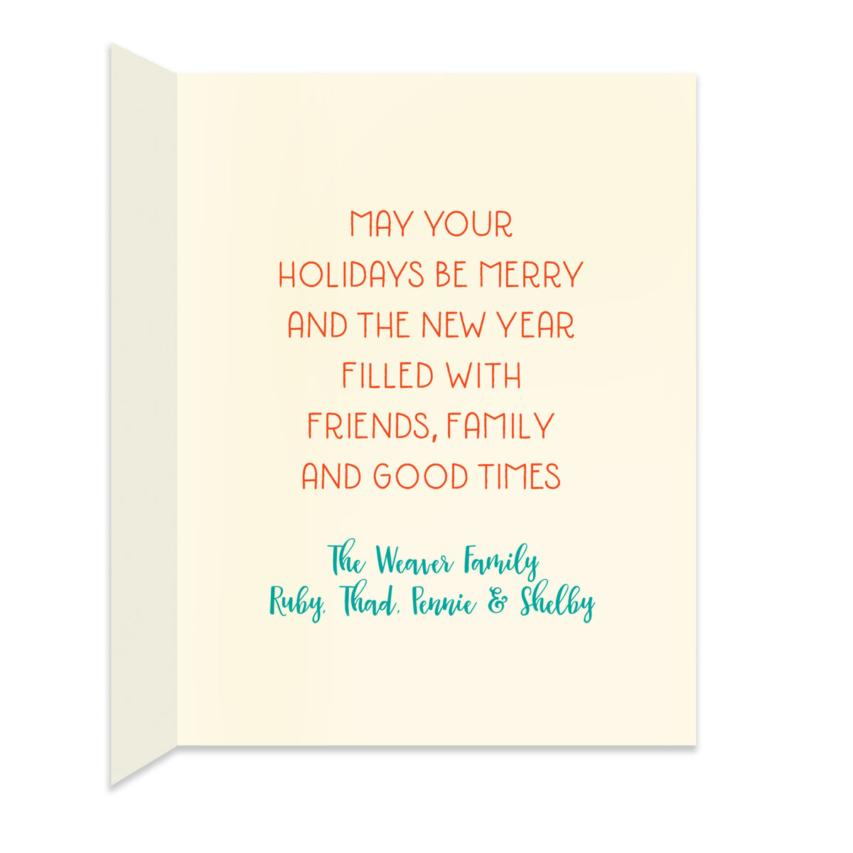 Inside of folded holiday card with personal greeting in colors that coordinate with the design on the front of the card.