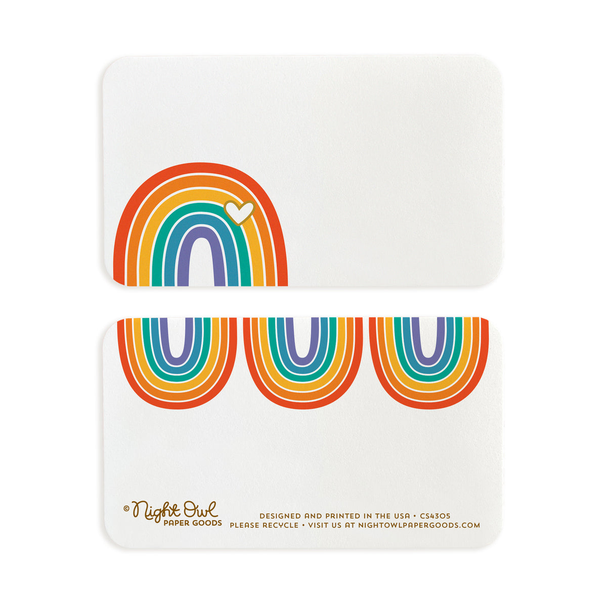 A small white Rainbow note card shown front and back. The front features a colorful rainbow with a small heart, while the back has a coordinating repeating rainbow design and small text at the bottom that reads "Night Owl Paper Goods - Designed and printed in the USA - Please recycle - Visit us at nightowlpapergoods.mom." Both sides include space for a handwritten note.