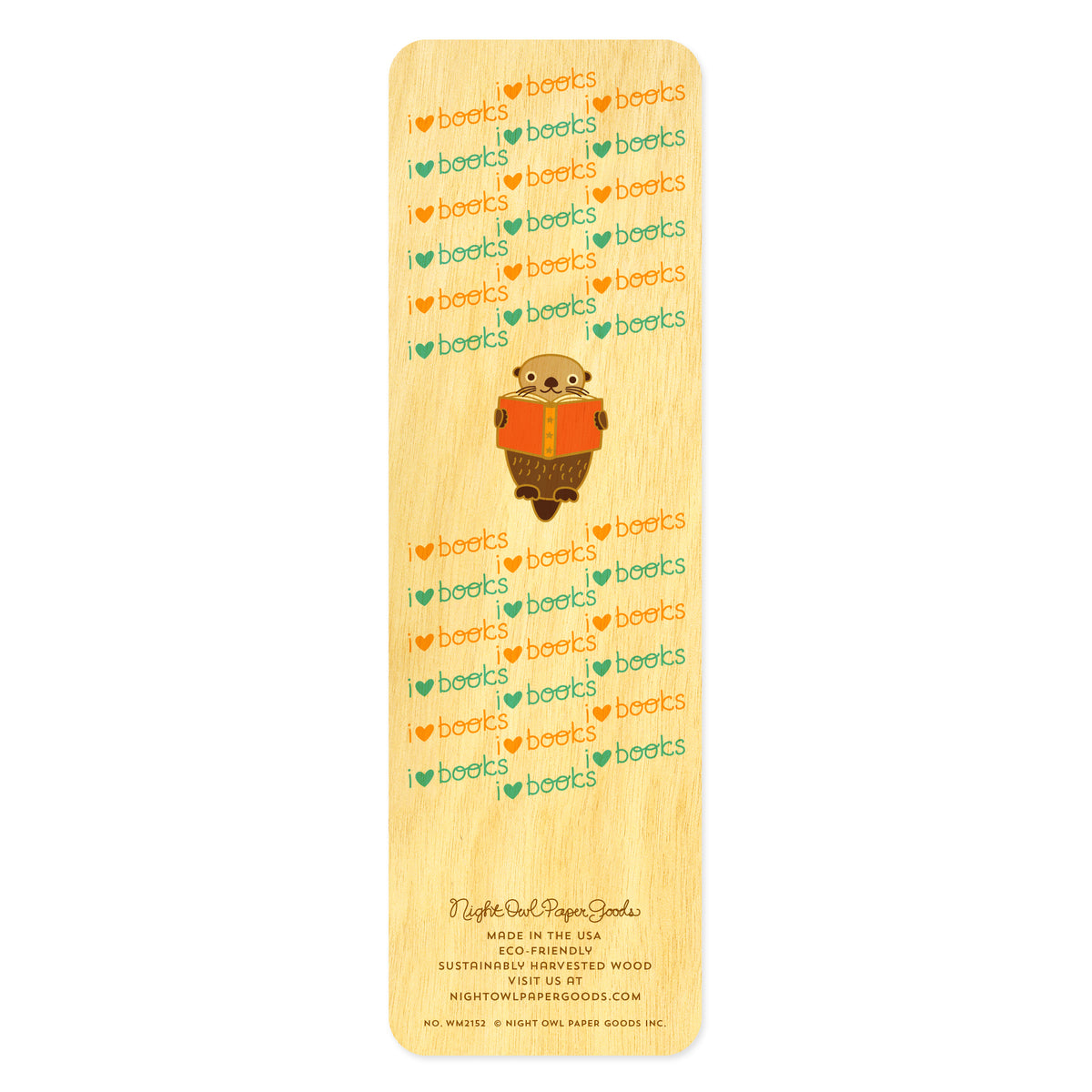 Back of birch wood bookmark showing an otter reading a book surrounded by "I love books" text. At the bottom: Night Owl Paper Goods script logo with text reading "Made in the USA - Eco-Friendly Sustainably Harvested Wood - Visit us at nightowlpapergoods.mom."
