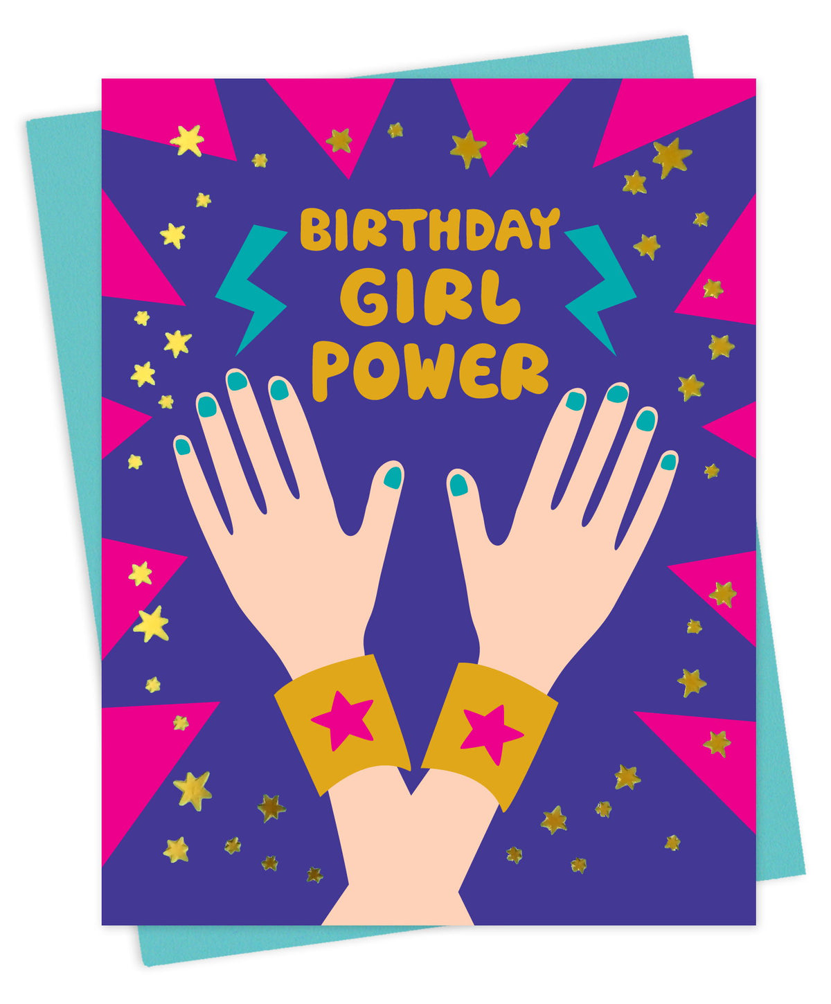 Front of colorful foil-stamped Birthday Girl Power birthday card with gold foil stars, pink burst background, lightning bolts and illustrated hands with teal nail polish raised in a celebratory pose. Shown with a light blue envelope.