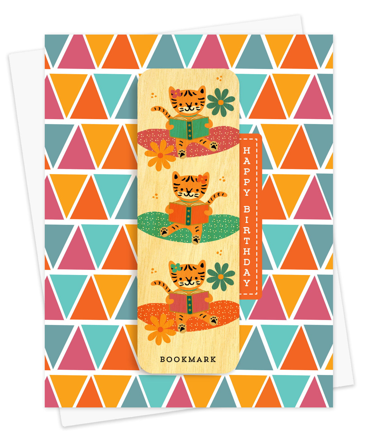 Folded birthday greeting card with a bold geometric triangle pattern in teal pink orange and gold, Happy Birthday text and a removable birch wood bookmark featuring flower-adorned illustrated tigers, sitting and reading books. Pictured with a white envelope.