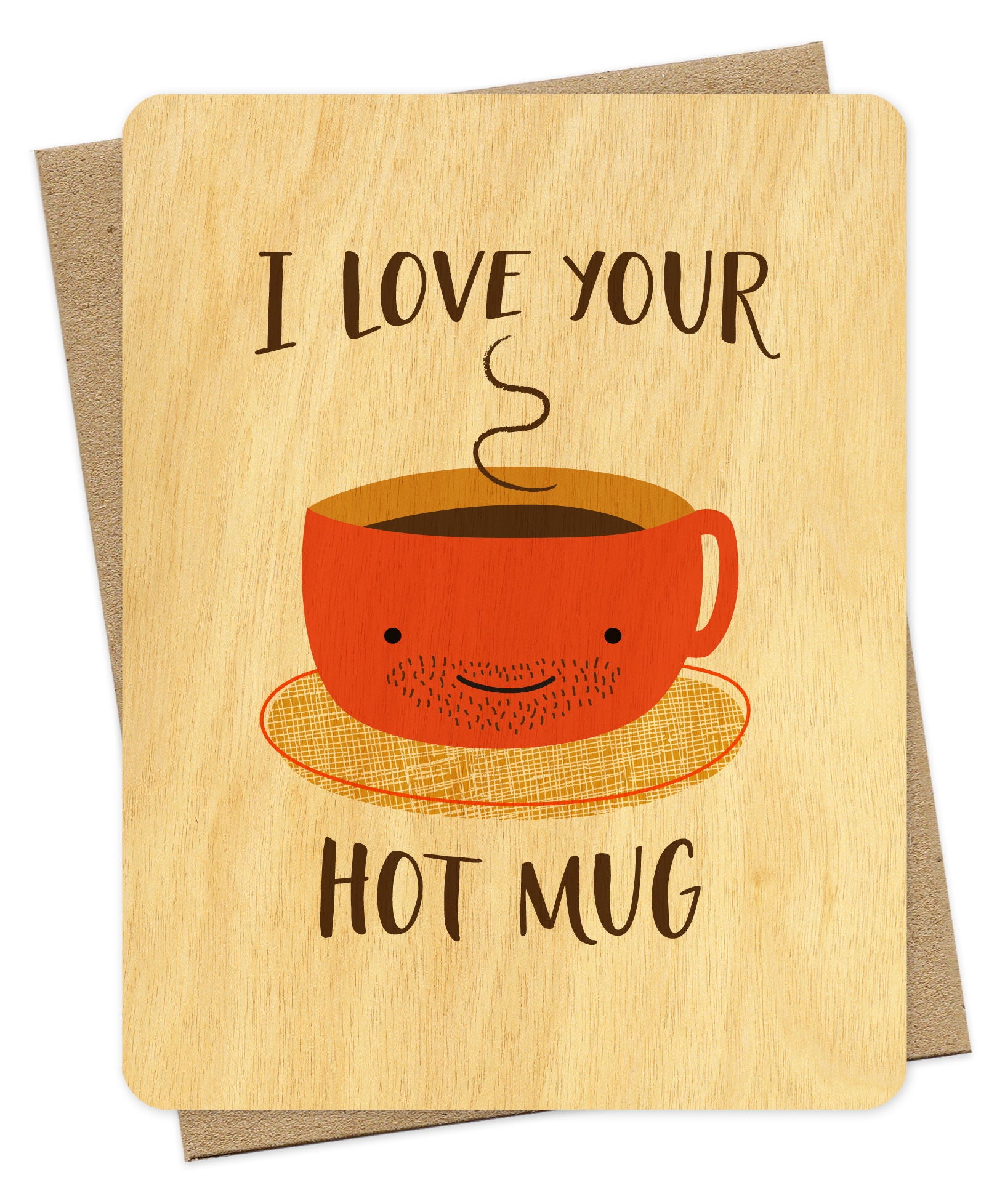 Hot Mug Wood Love Card