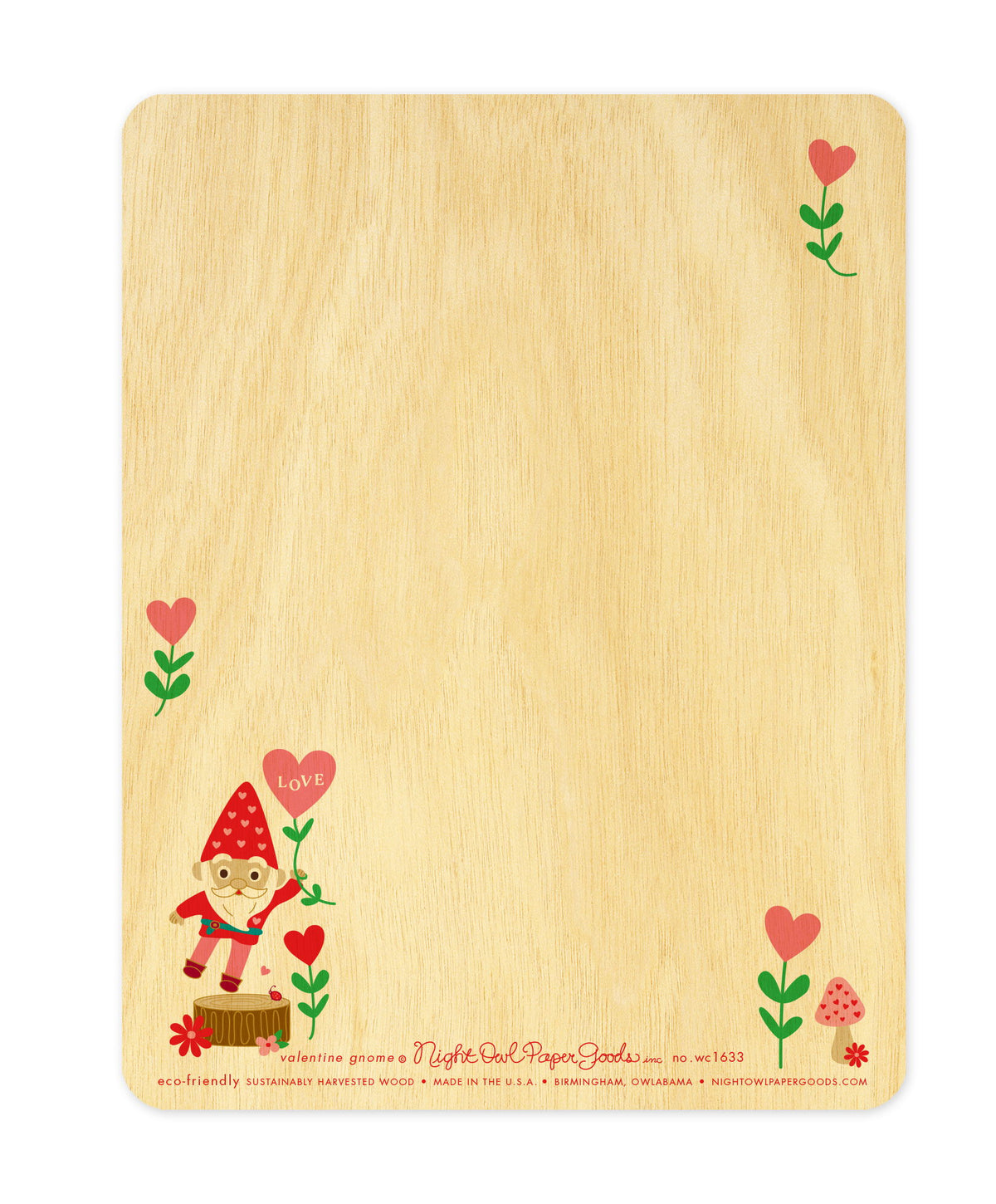Back of Valentine Gnome wood card, which is predominantly blank for a handwritten personal greeting. Along the bottom is a small gnome and mushrooms design, the company logo and text that reads "eco-friendly sustainably harvested wood - made in the usa - birmingham, owlabama - nightowlpapergoods.mom"