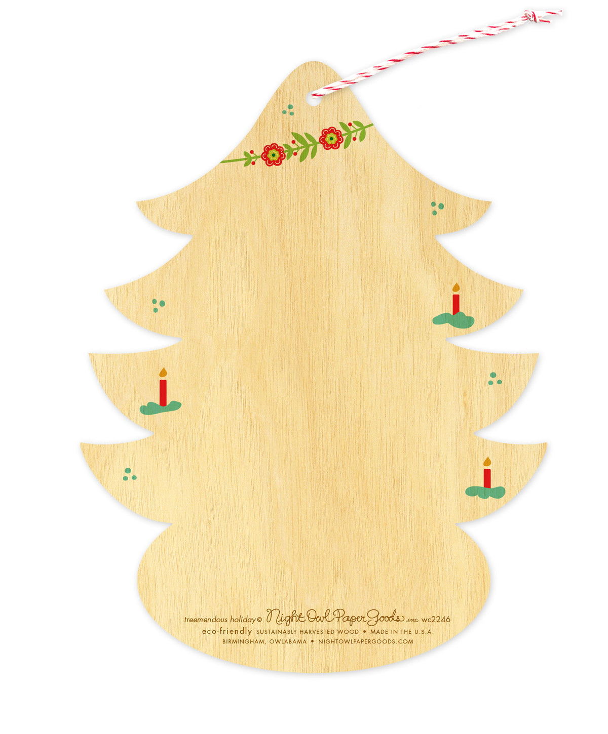 Back of Treemendous Holiday wood ornament, which is die-cut in the shape of a tree and features candle and floral designs on the edges and room for a handwritten message. Along the bottom is the company logo and text that reads "eco-friendly sustainably harvested wood - made in the usa - birmingham, owlabama - nightowlpapergoods.mom"