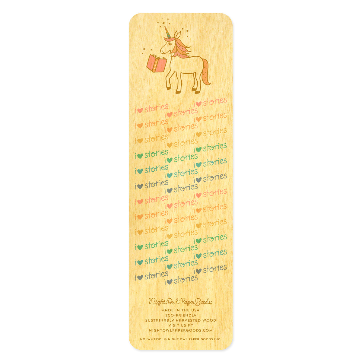 Back of birch wood bookmark with a unicorn and "I heart stories" text. At the bottom: Night Owl Paper Goods script logo with text reading "Made in the USA - Eco-Friendly Sustainably Harvested Wood - Visit us at nightowlpapergoods.mom."
