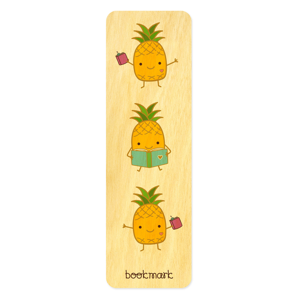 Wood bookmark with cute illustrations of a happy pineapple reading and holding books. Text at bottom reads "bookmark."
