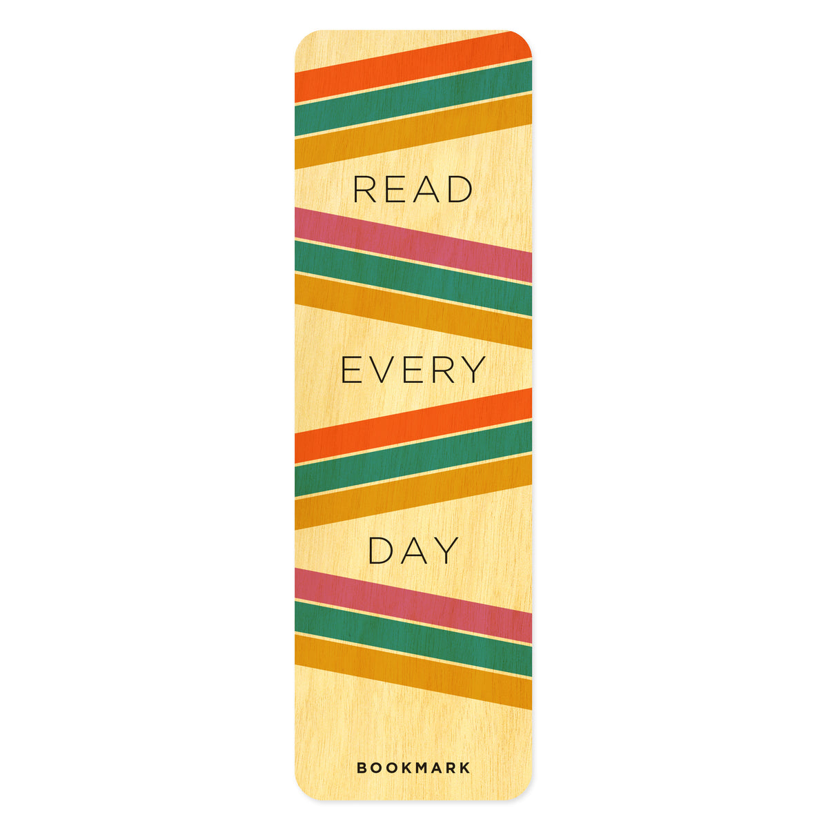 Wooden bookmark with colorful stripes and 'Read Every Day' text. Text at bottom reads "bookmark."