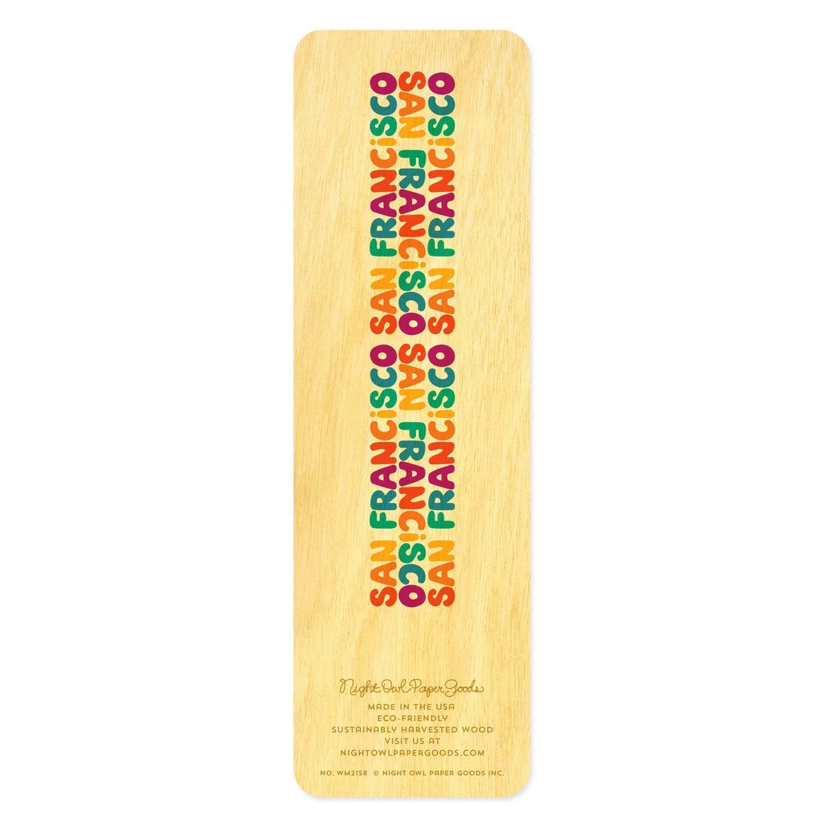 Back side of wooden bookmark features colorful text in a rainbow of colors that reads San Francisco three times